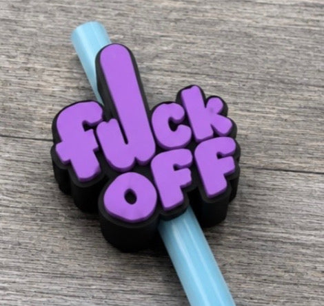 Fuck Off Straw Topper